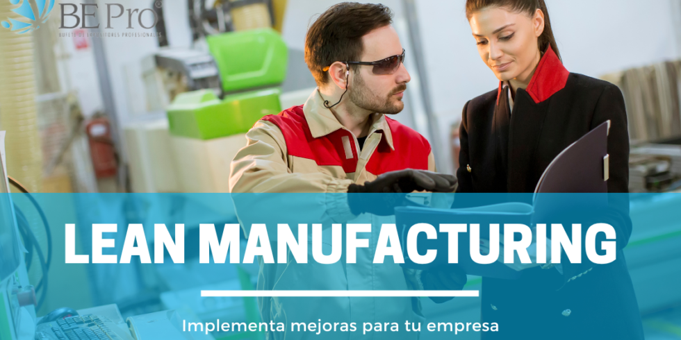 La Guía Completa De Lean Manufacturing Cursos Y Capacitación Monterrey 8859
